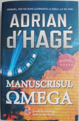 Manuscrisul Omega &amp;ndash; Adrian d&amp;#039;Hage foto