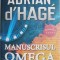 Manuscrisul Omega &ndash; Adrian d&#039;Hage