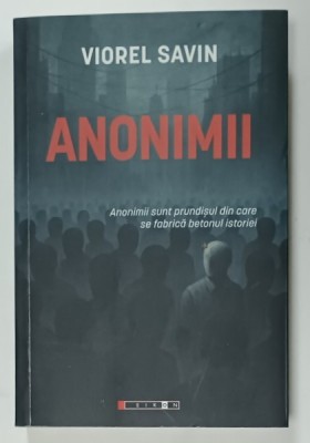 ANONIMII de VIOREL SAVIN , 2025 foto