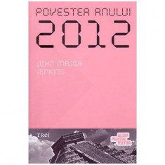 John Major Jenkins - Poveste anului 2012 - 103097