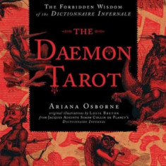 The Daemon Tarot: The Forbidden Wisdom of the Infernal Dictionary [With Book(s)]