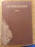 OPERE VOL. II de I. S. TURGHENIEV , Bucuresti 1953, I.S. Turgheniev