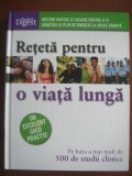 Sari Harrar, Debra Gordon - Reteta pentru o viata lunga (2009, editie cartonata)