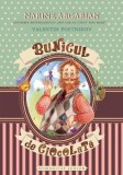Bunicul de ciocolata - Narine Abgarian, Valentin Postnikov - Carte educativa copii