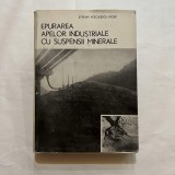 Stefan Voiculescu - Diosti - Epurarea apelor industriale cu suspensii minerale