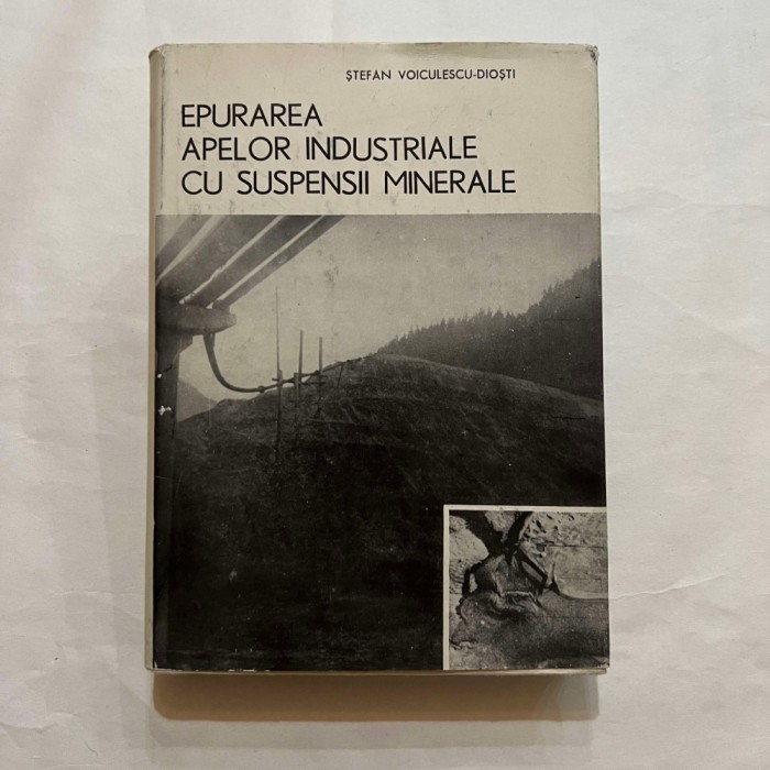 Stefan Voiculescu - Diosti - Epurarea apelor industriale cu suspensii minerale