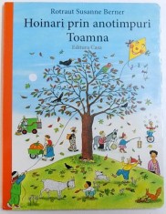 HOINARI PRIN ANOTIMPURI - TOAMNA de ROTRAUT SUSANNE BERNER , 2017 foto