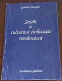 Gabriel Gheorghe - Studii de cultură şi civilizaţie rom&acirc;nească