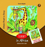 Tommy in Africa - Dorin Bujdei - Ars Libri