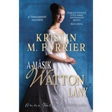 A m&aacute;sik Watton l&aacute;ny - Anne Watton t&ouml;rt&eacute;nete - Kristin M. Furrier