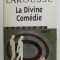 LA DIVINE COMEDIE par DANTE , edition presentee et comentee par FREDERIC LA BLAY , 2001