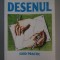 Rose-Marie de Premont - Desenul. Ghid practic
