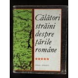 CALATORI STRAINI DESPRE TARILE ROMANE VOL.V