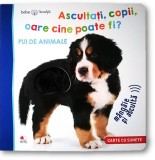 Cumpara ieftin Bebe &icirc;nvață. Ascultați, copii, oare cine poate fi? Pui de animale