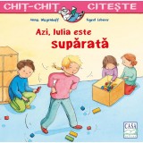 Azi, Iulia Este Suparata, Anna Wagenhoff - Editura Casa