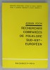 RECHERCHES COMPAREES DE FOLKLORE SUD - EST - EUROPEEN par ADRIAN FOCHI , 1972