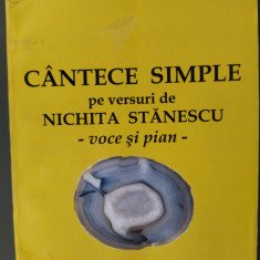 DAN VOICULESCU-CANTECE SIMPLE PE VERSURI DE NICHITA STANESCU:VOX&PIANO/PARTITURI
