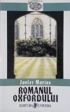 Romanul Oxfordului - Javier Marias