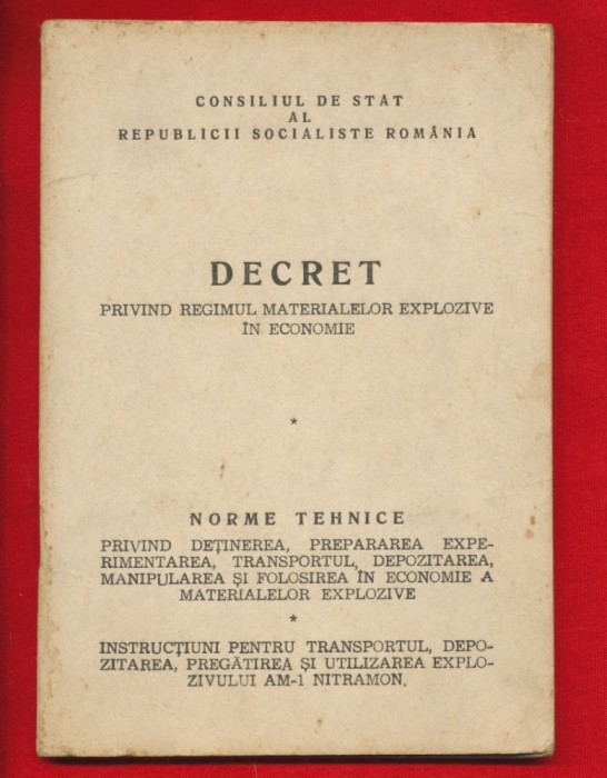 &quot;DECRET privind regimul materialelor explozive in economie&quot; 1977