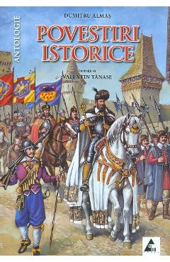 Povestiri istorice vol.2 - Dumitru Almas