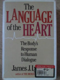 THE LANGUAGE OF THE HEART. THE BODY&#039;S RESPONSE TO HUMAN DIALOGUE-JAMES J. LYNCH