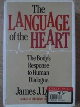 THE LANGUAGE OF THE HEART. THE BODY&amp;#039;S RESPONSE TO HUMAN DIALOGUE-JAMES J. LYNCH foto