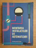 D. M. Vainstein - Montarea instalatiilor de automatizare