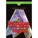Deviz&aacute;ban nyilv&aacute;ntartott v&eacute;gzet - Kov&aacute;cs Anita