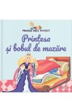 Primele mele povesti. Printesa si bobul de mazare