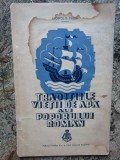 Apostol D. Culea - Traditii Vietii de Apa ale Poporului Roman, Editura Institutul de Arte Grafice Marvan, 35 pagini