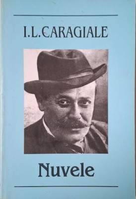Nuvele &amp;ndash; I.L. Caragiale foto