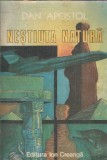 Nestiuta natura Dan Apostol Editura Ion Creanga 1988 Literatura Romana