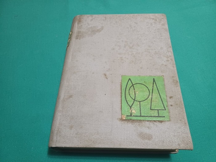 CARTEA PĂDURARULUI * 1967 * 14