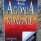 Nicolae Baciu - Agonia Romaniei