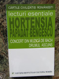 Hortensia Papadat-Bengescu , concert din muzica de Bach , Drumul ascuns