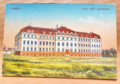 F696-Timisoara veche-Liceul papal catolic- prb. Liceul Loga actual anii 1900. foto