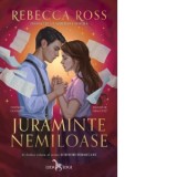 Juraminte nemiloase (Volumul 2 din seria Scrisori fermecate) - Rebecca Ross, Loredana Voicila