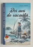 DOI ANI DE VACANTA de JULES VERNE , 2025