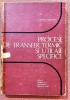 Procese de transfer termic si utilaje specifice - Dumitru Dobrinescu, 1983, Didactica si Pedagogica