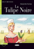 La tulipe noire + CD (Niveau Un A1) - Paperback brosat - Aldous Huxley, Alexandre Dumas - Black Cat Cideb