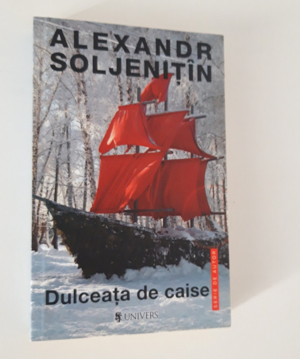 Alexandr Soljenitin Dulceata de caise