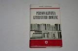 Personalitatea literaturii romane - Ciopraga