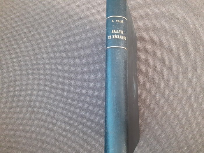 E. Villie - Compositions d&#039;analyse et de mecanique 1885