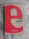 PSIHANALIZA FOCULUI - GASTON BACHELARD