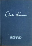Charles Darwin - Amintiri despre Dezvoltarea Gandirii si Caracterului meu. Autobiografia 1809-1882