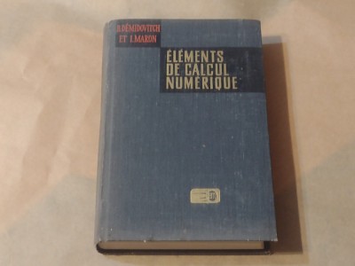 B.DEMIDOVITCH \ I.MARON - ELEMENTS DE CALCUL NUMERIQUE foto