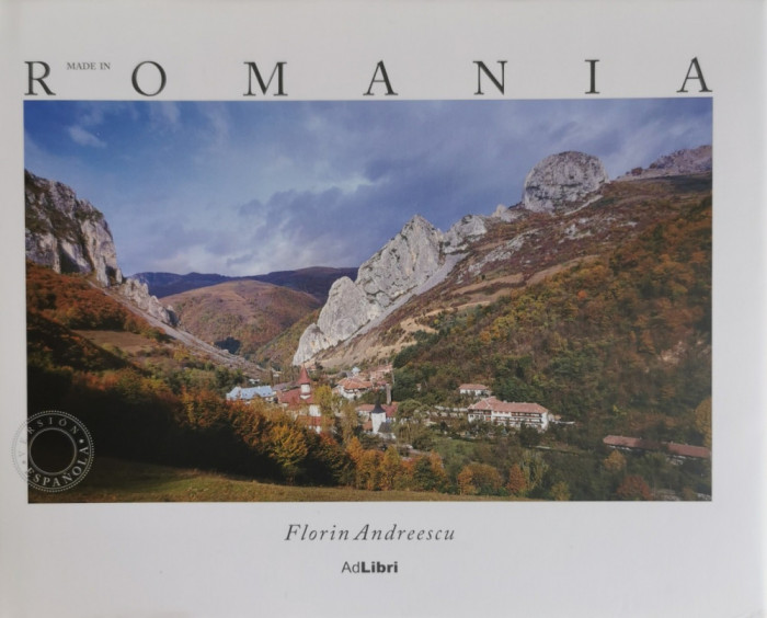 Made in Romania (Limba Spaniola) - Florin Andreescu