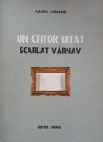 Carte Un ctitor uitat. Scarlat Varnav de Claudiu Paradais - Stare buna sau foarte buna