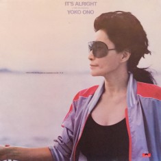 VINIL Yoko Ono &lrm;&ndash; It's Alright (I See Rainbows) (VG+)