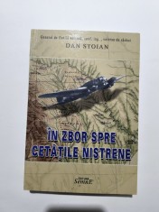 In zbor spre cetatile nistrene - Dan Stoian, aviatie / R3P4S